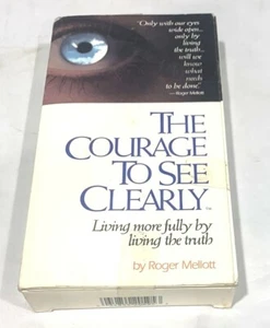The Courage To See Clearly Living More Fully Living The Truth VHS Roger Mellott - Picture 1 of 5