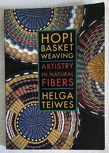 Hopi Basket Weaving Making Artistry in Natural Fibers by Helga Teiwes Book - Bild 1 von 4