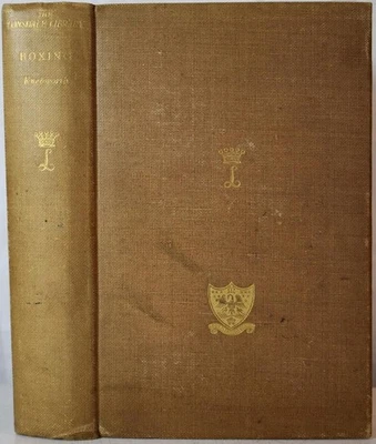 Lonsdale Library: BOXING A Guide to Modern Methods, Knebworth, 1931. Pugilism - Image 1 of 4