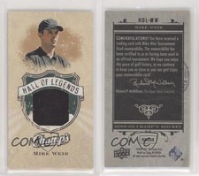 2008-09 Upper Deck Champ's Hall of Legends Mike Weir #HOL-MW
