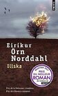 Illska, le mal by Norddahl, Eirikur Orn | Book | condition good