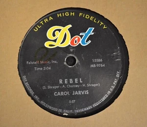 50’s TEEN 78 Carol Jarvis DOT 15586 REBEL and Whirlpool of Love - Picture 1 of 1