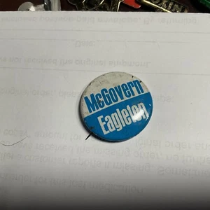 Vintage ~ McGovern Eagleton Pinback Button ~ Politische Erinnerungsstücke - Bild 1 von 3