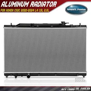 Radiator w/o Oil Cooler for Honda Civic 2022 2023 2024 L4 1.5L 2.0L 1901064SA01 - Picture 1 of 9