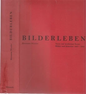 Bilderleben. Texte zur modernen Kunst. Bilder und Künstler 1967 - 1992. 2 Beilag - Bild 1 von 2