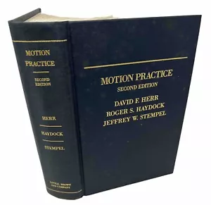 Motion Practice 2nd Ed. David F. Herr, Roger S. Haydock, Jeffrey W. Stempel - Picture 1 of 23