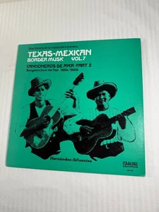 Texas-Mexican Border Music Vol 7 Hernandez-Sifuentes Folkways LP - Imagen 1 de 7