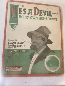 ER IST EIN TEUFEL IN SEINER EIGENEN HEIMATSTADT Vintage Noten Irving Berlin 1914 - Bild 1 von 4