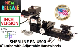 SHERLINE 4500 3.5" X 8" LATHE (INCH) + Adjustable Handwheels - Picture 1 of 1