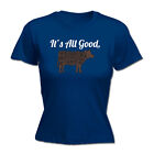 Its All Good Cow - Womens T Shirt Funny T-Shirt Novelty gift tshirt