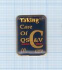 McDonald's Taking Care of QSC&V Pin's