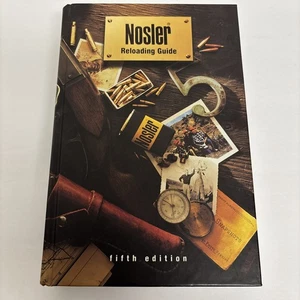 NOSLER RELOADING GUIDE MANUAL Fifth Edition April 2002 Hardcover Good - Picture 1 of 12