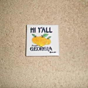 VINTAGE (HI Y'ALL From GEORGIA) CERAMIC TILE REFRIGERATOR MAGNET 2" X 2" - Picture 1 of 2