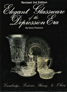 Elegante Glaswaren der Depression Ära überarbeitet 3. Auflage von Gene Florence - Bild 1 von 3