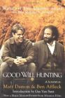 Good Will Hunting: A Screenplay by Damon, Matt 0786883448 FREE Shipping