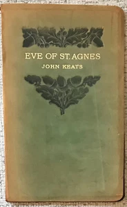 JOHN KEATS " THE EVE OF SAINT AGNES " ASTOLAT PRESS FULL LEATHER VG - Picture 1 of 3