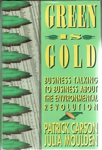 Environmental Revolution Business to Business Green Is Gold Carson/Moulden 1991 - Picture 1 of 2