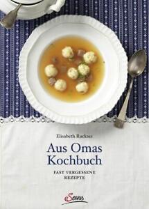Aus Omas Kochbuch | Elisabeth Ruckser | 2021 | deutsch