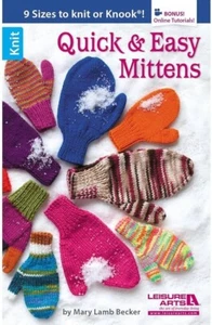 QUICK & Easy MITTENS ~ KNIT Pattern Book ~ 9 Sizes Use Straight Needles or Knook - Picture 1 of 6