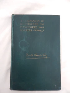 A Companion to Beethoven's Pianoforte Sonatas Book - D Tovey - 1947 - Hardback - Picture 1 of 5