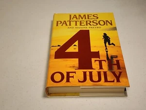 4th of July by Maxine Paetro and James Patterson (2005, Hardcover) HCDJ 1st Ed. - Picture 1 of 5