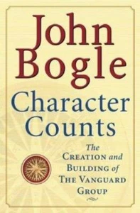 SIGNED John Bogle Character Counts Creation Of Vanguard - Picture 1 of 3