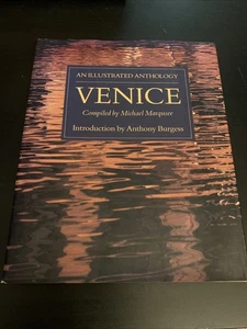 Venice : An Illustrated Anthology - Compiled By Michael Marqusee - Picture 1 of 4
