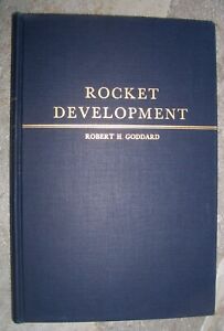 Développement de fusée : recherche de fusée à combustible liquide '29-'41 Goddard 1948 1ère édition