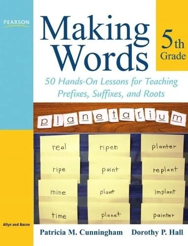 Making Words Fifth Grade: 50 Hands-On Lessons for Teaching Prefixes, Suffixes,, - Image 1 of 1