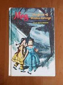Meg ~ The Ghost Of Hidden Springs Vintage HC Book Whitman 1970 Holly Beth Walker - Imagen 1 de 22