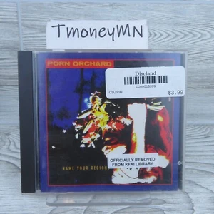 Name Your Regions by Porn Orchard (Compact Disc, 1993) DISC is EXCELLENT! - Picture 1 of 4