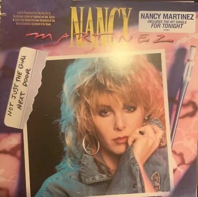 NANCY MARTINEZ-NOT JUST THE GIRL NEXT DOOR-ORIGINAL 1986 PROMO VINYL-MEGA RARE - Image 1 of 2
