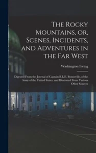 1783-1859 - Rocky Mountains or Scenes Incidents and Adventures in - L555z - Picture 1 of 1
