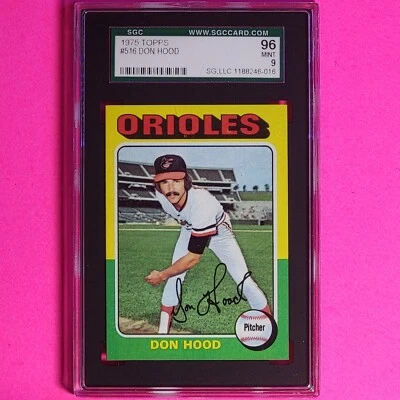 1975 Topps #516 Don Hood - Graded Mint SGC 9 (96) Mint - Baltimore Orioles - Image 1 of 2