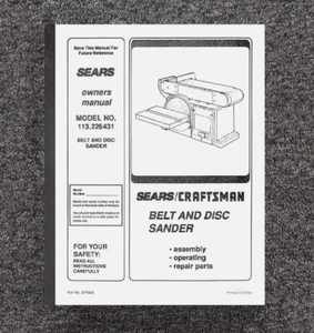 BELT & DISC SANDER OWNERS OPERATORS MANUAL FITS SEARS CRAFTSMAN 113.226431 - Picture 1 of 12