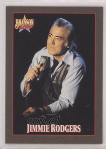 1992 Branson on Stage Jimmie Rodgers #82 3c7