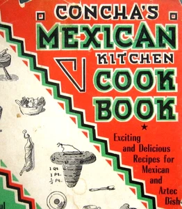 Vintage Mexican Tex Mex Cookbook Concha's Kitchen Stoker Signed 1st Ed DJ 1946 - Picture 1 of 12