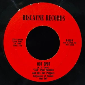 TALL PAUL HANKINS~Hot Spot & Touch Of Blues ✦ Funk Blues 45~BISCAYNE #B-003 - Picture 1 of 2