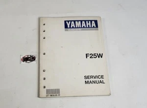 YAMAHA Outboard (F 25 W) OEM Full service manual book - Picture 1 of 1
