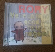 Rory - Were Up to No Good Were Up to No Good - Promo