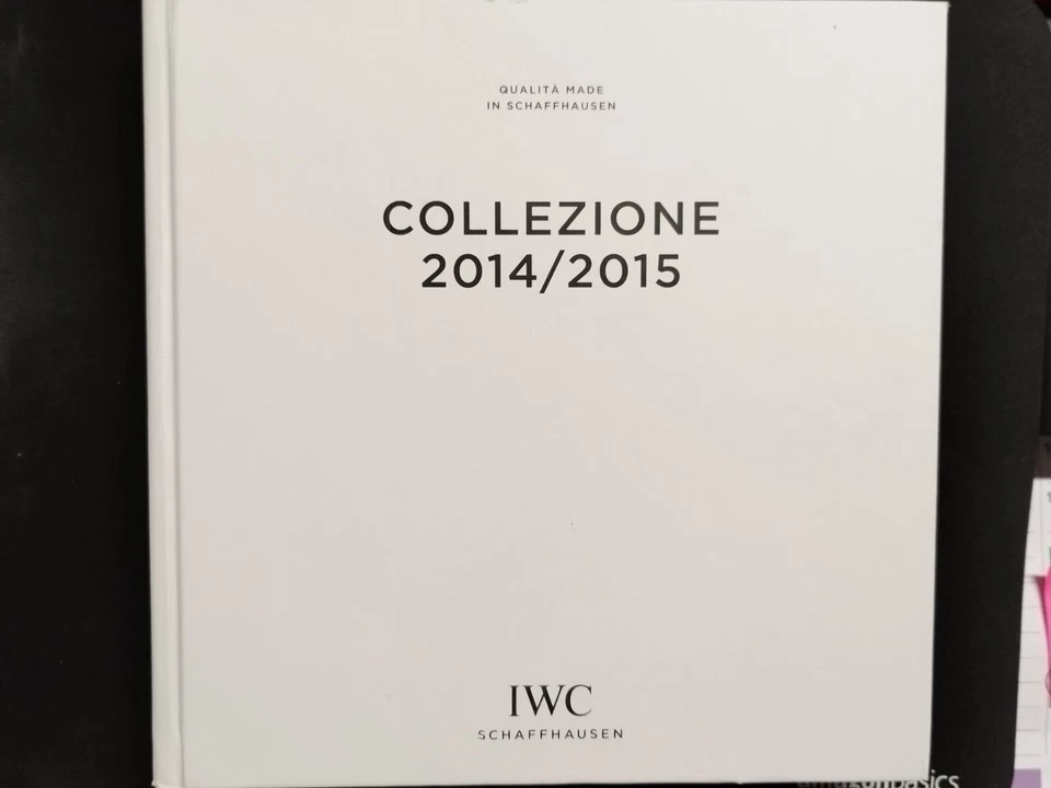LIBRO BOOK CATALOGO OROLOGI IWC 2014 2015 - Immagine 1 di 1