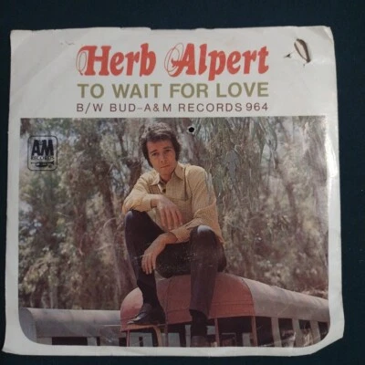 Herb Alpert - To Wait For Love/Bud (Vinyl 45rpm 1968) A&M 964 Terre Haute Press - Image 1 of 4