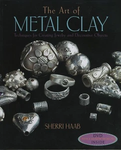 The Art of Metal Clay (with DVD) : Techniques for Creating Jewelry and... - Picture 1 of 3
