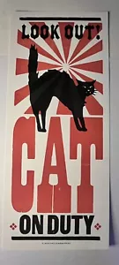 Póster de protección de gato negro ""Look Out CAT on Duty"" con estampado de hatch ~ envío rápido O - Imagen 1 de 1
