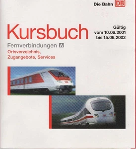 Kursbuch Fernverbindungen A.  Ortsverzeichnis, Zugangebote, Services. Gültig vom - Bild 1 von 1