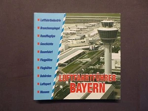 Luftfahrtführer Bayern, EA 1997, Luftfahrt, Flugzeuge, Flughäfen, Flugsport - Picture 1 of 2