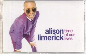 Alison Limerick Time of Our Lives cassette UK Arista 1993 74321180334 - Picture 1 of 2