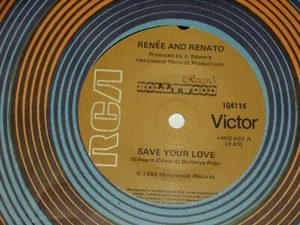 RENEE & RENATO *RARE OZ 7" 45 ' SAVE YOUR LOVE ' 1982 VGC+ - Picture 1 of 2
