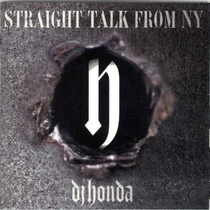 DJ HONDA - STRAIGHT TALK FROM NY - CD - Picture 1 of 1