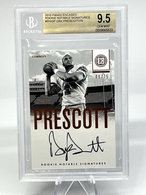 Dak Prescott Rookie Auto #d/75 BGS 9.5 10 2016 Panini Encased Notable Signatures - Image 1 of 4